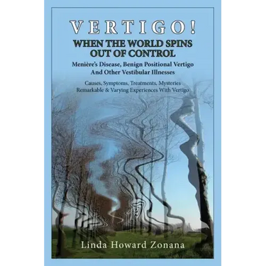 Vertigo! When the World Spins Out of Control