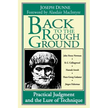 Back to Rough Ground: Practical Judgment and the Lure of Technique