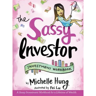 The Sassy Investor: Investment Workbook