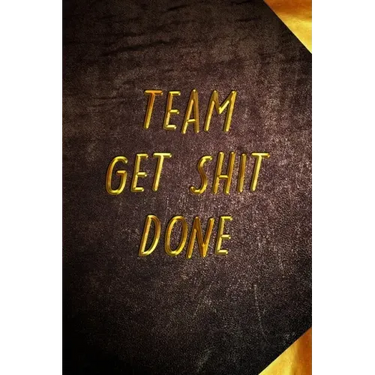 Team Get Shit Done: Funny Gift for Team Members At Work From Boss, Coworker Gift for Employee Appreciation Ideal Christmas Appreciation Da