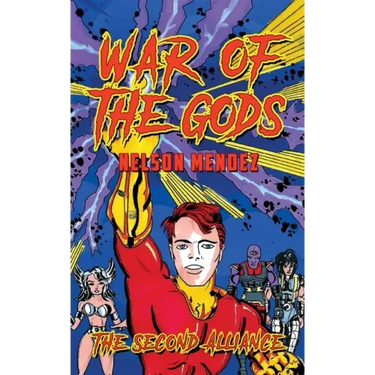 War Of The Gods: The Second Alliance