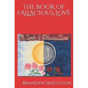 The Book of Fallacious Love
