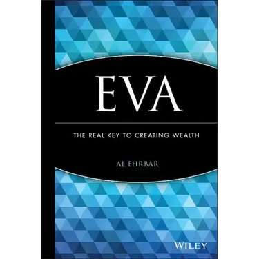 Eva: The Real Key to Creating Wealth