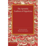 The Apostolic Tradition of Hippolytus