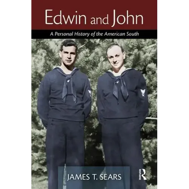 Edwin and John: A Personal History of the American South