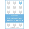 The Amtrak Wars: Cloud Warrior: The Talisman Prophecies Part 1