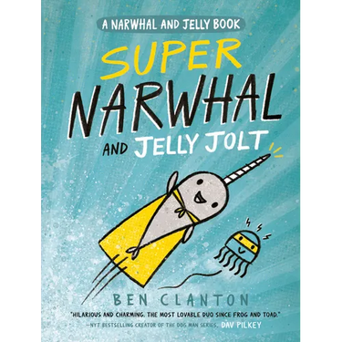 Super Narwhal and Jelly Jolt