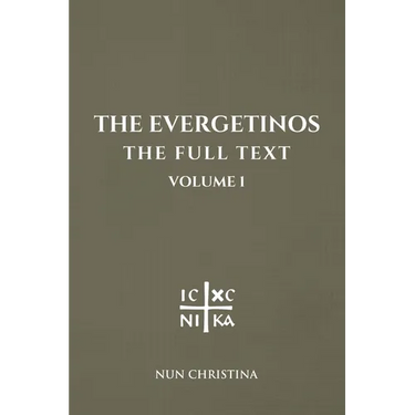 The Evergetinos Volume 1: The Full Text