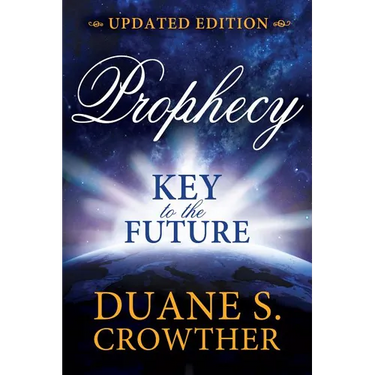 Prophecy: Key to the Future (New Edition)