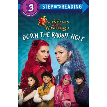 Down the Rabbit Hole (Disney Descendants: Wicked Wonderland)