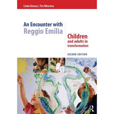An Encounter with Reggio Emilia: Children and adults in transformation