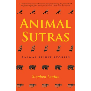 Animal Sutras: Animal Spirit Stories