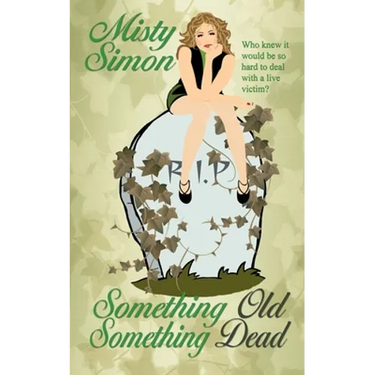 Something Old, Something Dead