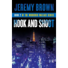 Hook and Shoot: Round 2 in the Woodshed Wallace Series