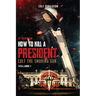 How to a Kill a President: Colt the smoking Gun, Volume 1 (2nd Edition)