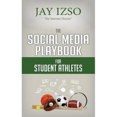 The Social Media Playbook for Student Athletes