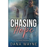 Chasing Hope