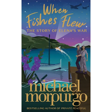 When Fishes Flew: The Story of Elena's War