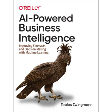 AI-Powered Business Intelligence: Improving Forecasts and Decision Making with Machine Learning