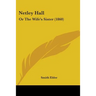 Netley Hall: Or The Wife's Sister (1860)