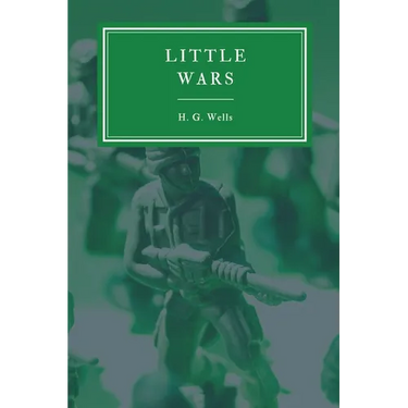 Little Wars and Floor Games