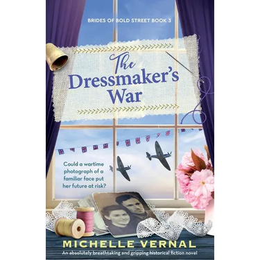 The Dressmaker's War: An absolutely breathtaking and gripping historical fiction novel