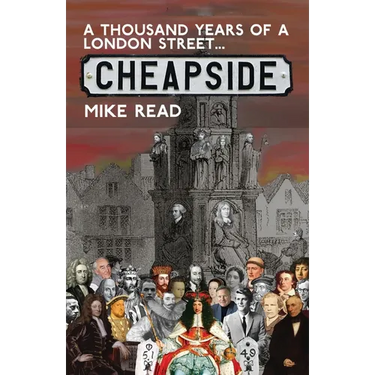 A Thousand Years of a London Street: Cheapside