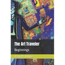 The Art Traveler: Beginnings