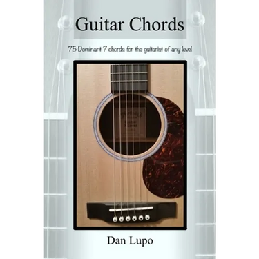 Guitar Chords - Dominant 7 Chords