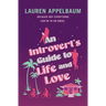 An Introvert's Guide to Life and Love