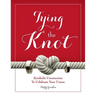 Tying The Knot: Symbolic Ceremonies To Celebrate Your Union