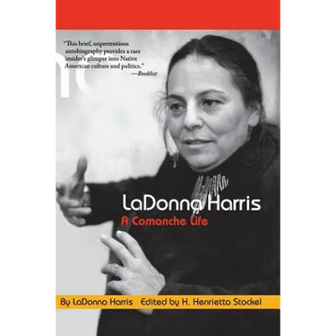 Ladonna Harris: A Commanche Life