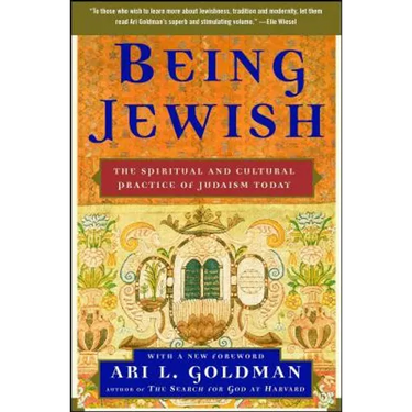 Being Jewish: The Spiritual and Cultural Practice of Judaism Today