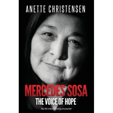 Mercedes Sosa - The Voice of Hope