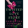 A Twisted Love Story