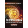 Objects in Motion: Principles of Classical Mechanics