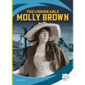 The Unsinkable Molly Brown