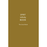 The Spirit Infinity Book (Khaki Cover): The Good Book