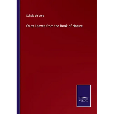 Stray Leaves from the Book of Nature