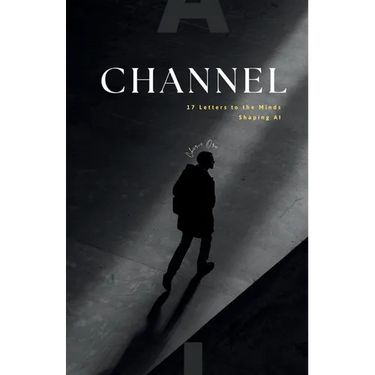 Channel: 17 Letters to the Minds Shaping AI