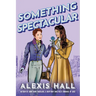 Something Spectacular