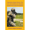 Operation Desert Storm: The U.S.-led Coalition to Liberate Kuwait from Iraqi Occupation