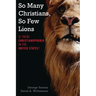 So Many Christians, So Few Lions: Is There Christianophobia in the United States?