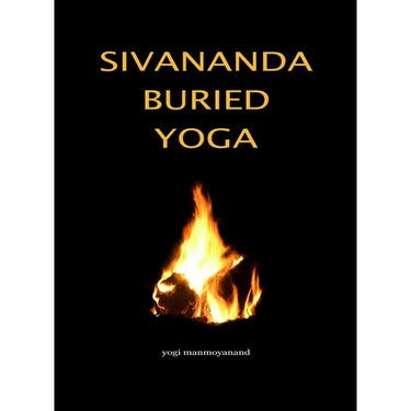 Sivananda Buried Yoga