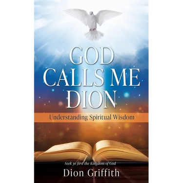 God Calls Me Dion: Understanding Spiritual Wisdom