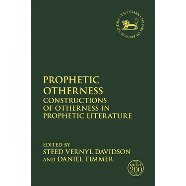 Prophetic Otherness: Constructions of Otherness in Prophetic Literature