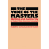 The Voice of the Masters: Writing and Authority in Modern Latin American Literature