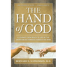 The Hand of God: A Journey from Death to Life by the Abortion Doctor Who Changed His Mind