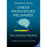 Chess Principles Reloaded: Center - Development - King Safety