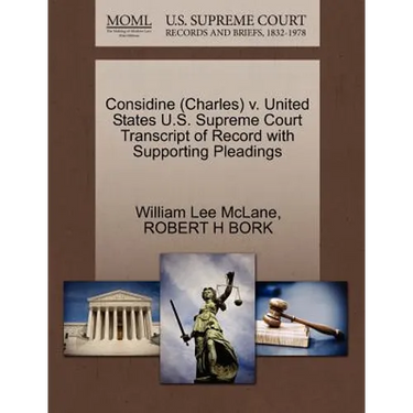 Considine (Charles) V. United States U.S. Supreme Court Transcript of Record with Supporting Pleadings